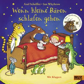 Scheffler / Whybrow |  Wenn kleine Bären schlafen gehen | Buch |  Sack Fachmedien