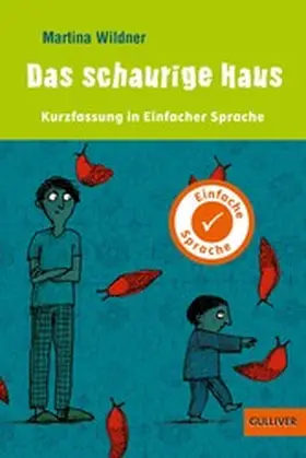 Wildner |  Kurzfassung in Einfacher Sprache. Das schaurige Haus | eBook | Sack Fachmedien