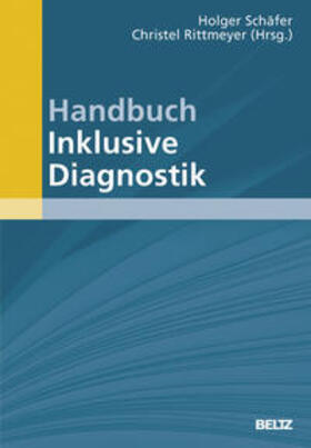 Schäfer / Rittmeyer |  Handbuch Inklusive Diagnostik | Buch |  Sack Fachmedien