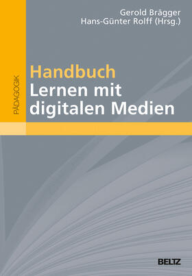 Brägger / Rolff |  Handbuch Lernen mit digitalen Medien | Buch |  Sack Fachmedien