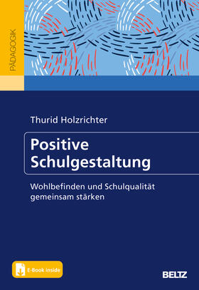 Holzrichter |  Positive Schulgestaltung | Buch |  Sack Fachmedien