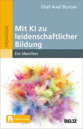 Burow |  Mit KI zu leidenschaftlicher Bildung | eBook | Sack Fachmedien