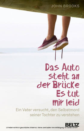 Brooks | Das Auto steht an der Brücke. Es tut mir leid | E-Book | sack.de