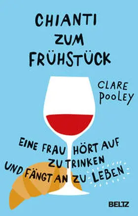 Pooley | Pooley, C: Chianti zum Frühstück | Buch | 978-3-407-86539-7 | sack.de