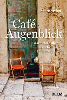 Pehnt |  Café Augenblick | eBook | Sack Fachmedien