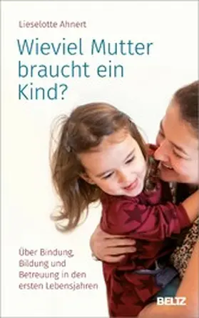 Ahnert | Wieviel Mutter braucht ein Kind? | E-Book | sack.de