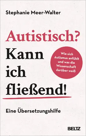 Meer-Walter |  Autistisch? Kann ich fließend! | Buch |  Sack Fachmedien