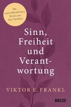 Frankl |  Sinn, Freiheit und Verantwortung | eBook | Sack Fachmedien