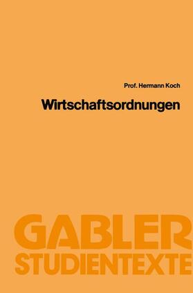 Koch |  Wirtschaftsordnungen | Buch |  Sack Fachmedien