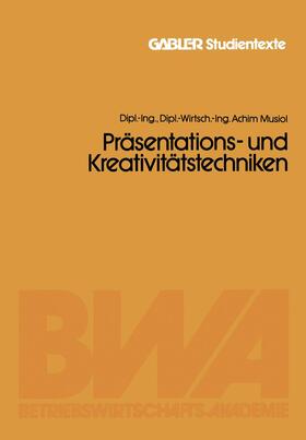 Musiol |  Präsentations- und Kreativitätstechniken | Buch |  Sack Fachmedien