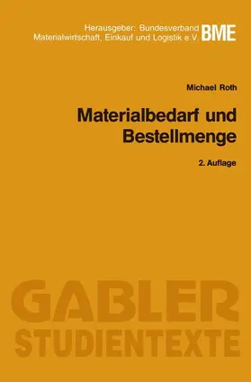 Roth | Materialbedarf und Bestellmenge | Buch | 978-3-409-02606-2 | sack.de