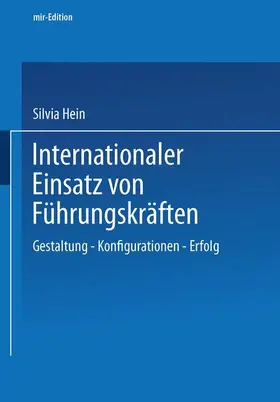 Hein |  Internationaler Einsatz von Führungskräften | Buch |  Sack Fachmedien