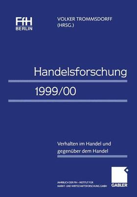 Trommsdorff |  Handelsforschung 1999/00 | Buch |  Sack Fachmedien