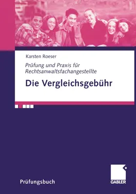  Die Vergleichsgebühr | Buch |  Sack Fachmedien