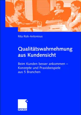 Rizk-Antonious |  Qualitätswahrnehmung aus Kundensicht | Buch |  Sack Fachmedien