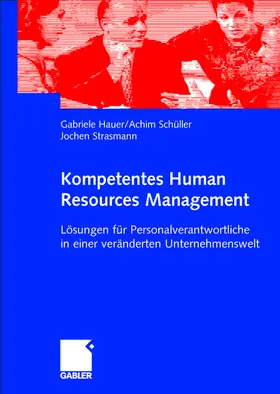 Hauer / Strasmann / Schüller |  Kompetentes Human Resources Management | Buch |  Sack Fachmedien