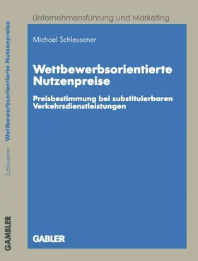 Schleusener |  Wettbewerbsorientierte Nutzenpreise | Buch |  Sack Fachmedien