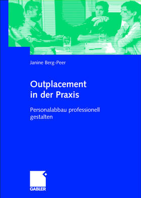 Berg-Peer |  Outplacement in der Praxis | Buch |  Sack Fachmedien