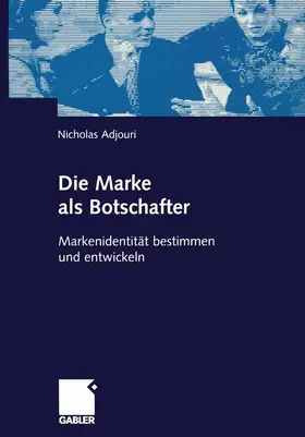 Adjouri |  Die Marke als Botschafter | Buch |  Sack Fachmedien