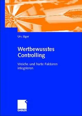 Jäger |  Wertbewusstes Controlling | Buch |  Sack Fachmedien