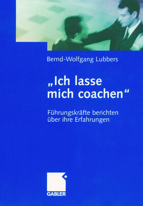 Lubbers |  ¿Ich lasse mich coachen¿ | Buch |  Sack Fachmedien