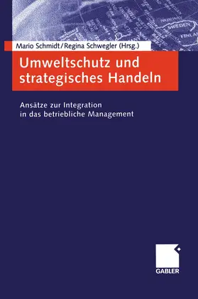 Schwegler / Schmidt |  Umweltschutz und strategisches Handeln | Buch |  Sack Fachmedien