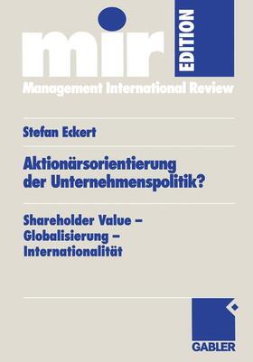 Eckert |  Eckert, S: Aktionärsorientierung der Unternehmenspolitik? | Buch |  Sack Fachmedien