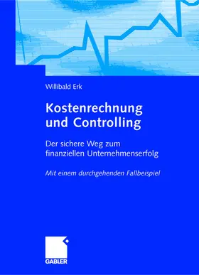 Erk |  Kostenrechnung und Controlling | Buch |  Sack Fachmedien