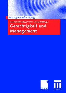 Conrad / Schreyögg |  Gerechtigkeit und Management | Buch |  Sack Fachmedien