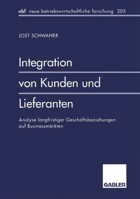 Schwaner |  Integration von Kunden und Lieferanten | Buch |  Sack Fachmedien