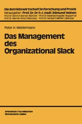 Weidermann |  Das Management des Organizational Slack | Buch |  Sack Fachmedien