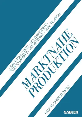 Reichwald |  Marktnahe Produktion | Buch |  Sack Fachmedien