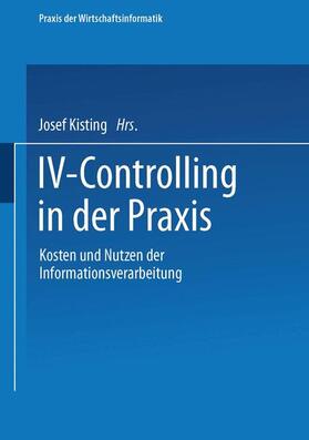 Kisting / Dobschütz / Schmidt |  IV-Controlling in der Praxis | Buch |  Sack Fachmedien