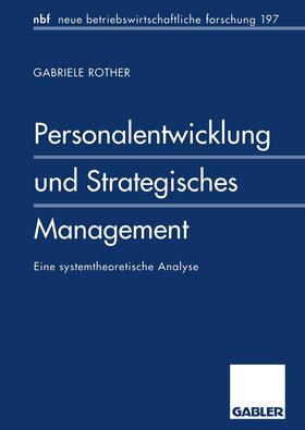 Rother |  Rother, G: Personalentwicklung und Strategisches Management | Buch |  Sack Fachmedien