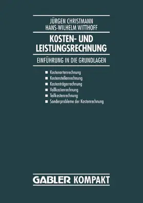 Witthof / Christmann |  Kosten- und Leistungsrechnung | Buch |  Sack Fachmedien