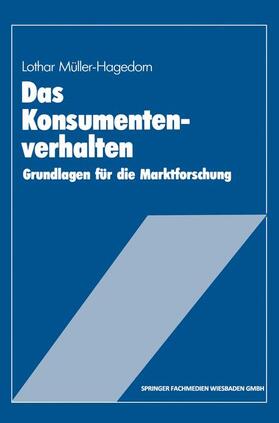 Müller-Hagedorn |  Das Konsumentenverhalten | Buch |  Sack Fachmedien