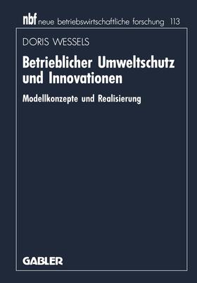 Wessels |  Wessels, D: Betrieblicher Umweltschutz und Innovationen | Buch |  Sack Fachmedien