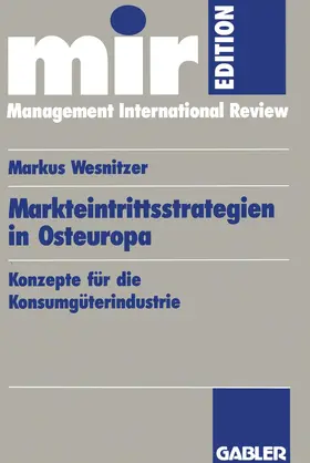 Wesnitzer | Markteintrittsstrategien in Osteuropa | Buch | 978-3-409-13748-5 | sack.de