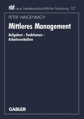 Walgenbach |  Mittleres Management | Buch |  Sack Fachmedien