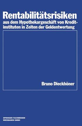 Dieckhöner |  Dieckhöner, B: Rentabilitätsrisiken aus dem Hypothekargeschä | Buch |  Sack Fachmedien