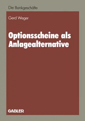 Weger |  Optionsscheine als Anlagealternative | Buch |  Sack Fachmedien