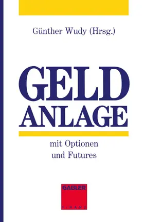 Wudy |  Geldanlage mit Optionen und Futures | Buch |  Sack Fachmedien