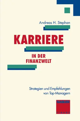 Stephan |  Karriere in der Finanzwelt | Buch |  Sack Fachmedien