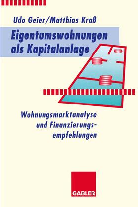 Kraß / Geier |  Eigentumswohnungen als Kapitalanlage | Buch |  Sack Fachmedien