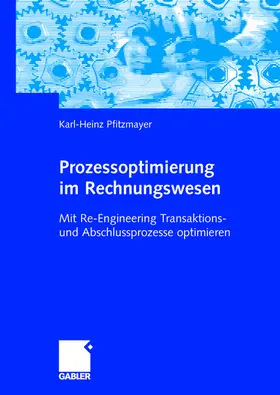 Pfitzmayer |  Prozessoptimierung im Rechnungswesen | Buch |  Sack Fachmedien