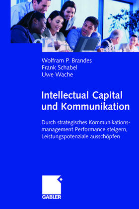 Brandes / Wache / Schabel |  Intellectual Capital und Kommunikation | Buch |  Sack Fachmedien