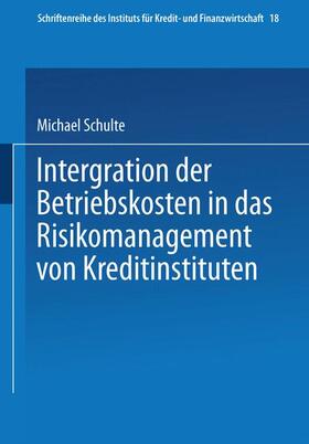 Schulte |  Schulte, M: Integration der Betriebskosten in das Risikomana | Buch |  Sack Fachmedien
