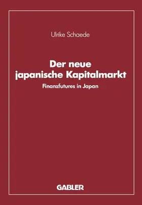 Schaede |  Der neue japanische Kapitalmarkt | Buch |  Sack Fachmedien