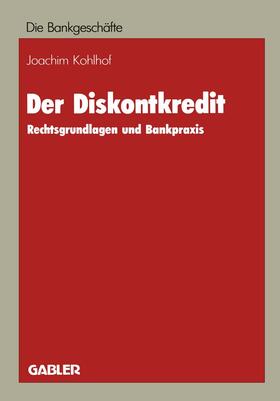 Kohlhof |  Der Diskontkredit | Buch |  Sack Fachmedien