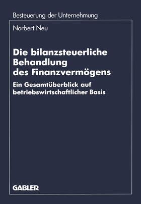 Neu |  Die bilanzsteuerliche Behandlung des Finanzvermögens | Buch |  Sack Fachmedien